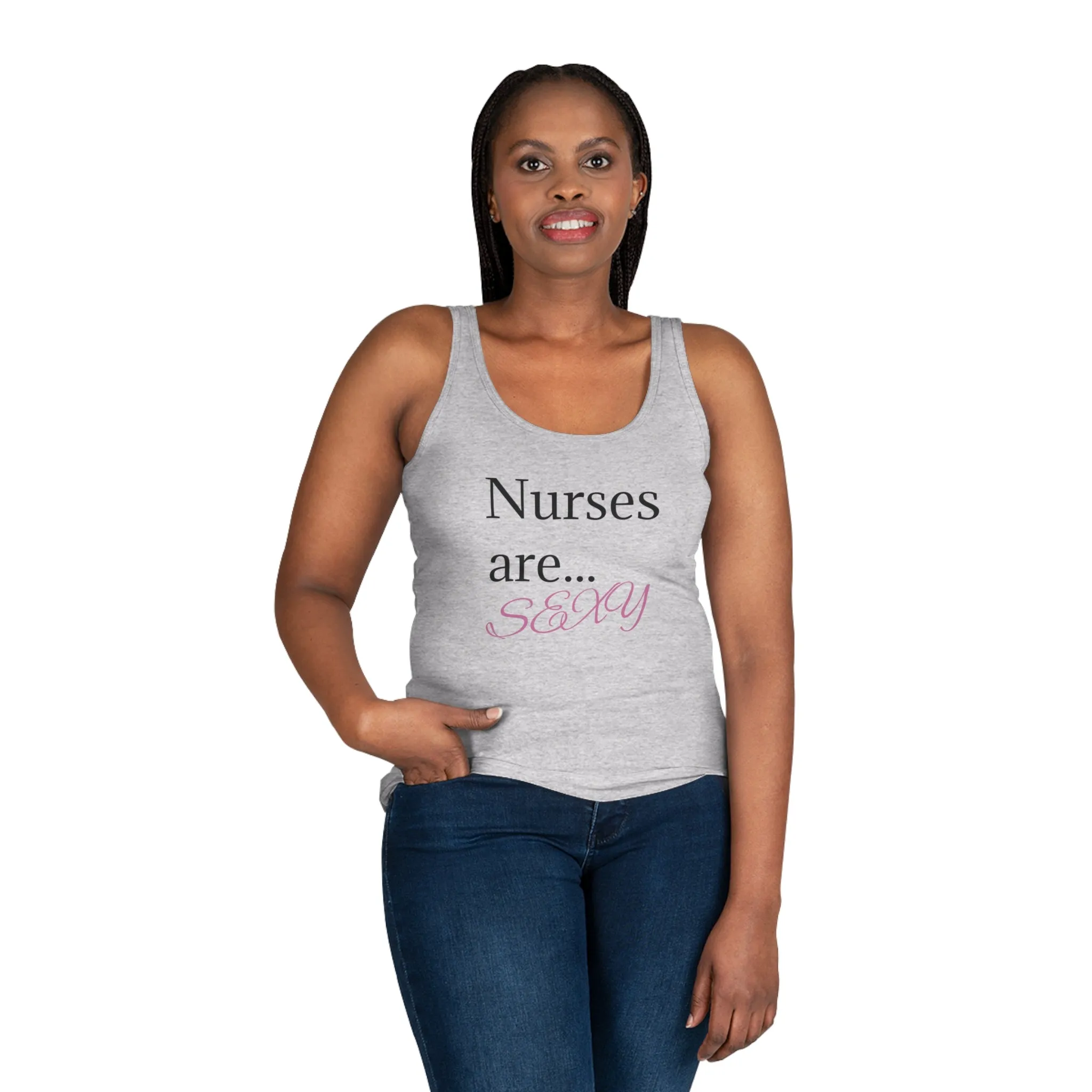 Nurses Are Sexy Tank Top - Fun Gift for Healthcare Workers